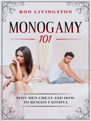 cover image of Monogamy 101 Why Men Cheat and How to Remain Faithful
